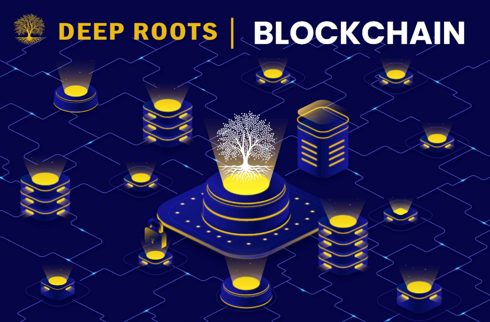 Deep Roots Blockchain technology