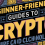 Why Are Beginner-Friendly Guides to Crypto Important Before Investing?